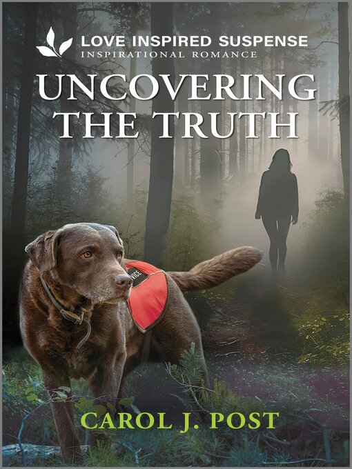 Title details for Uncovering the Truth by Carol J. Post - Available